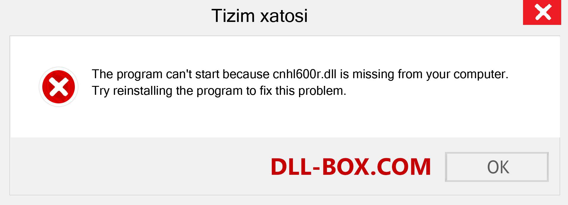 cnhl600r.dll fayli yo'qolganmi?. Windows 7, 8, 10 uchun yuklab olish - Windowsda cnhl600r dll etishmayotgan xatoni tuzating, rasmlar, rasmlar